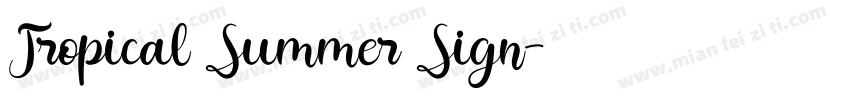 Tropical Summer Sign字体转换